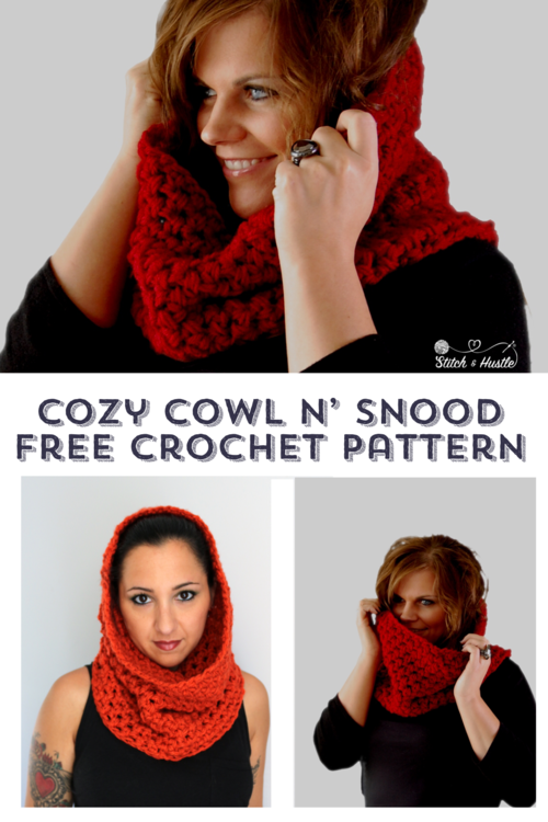 Cozy Cowl n' Snood - FREE Pattern — Stitch & Hustle