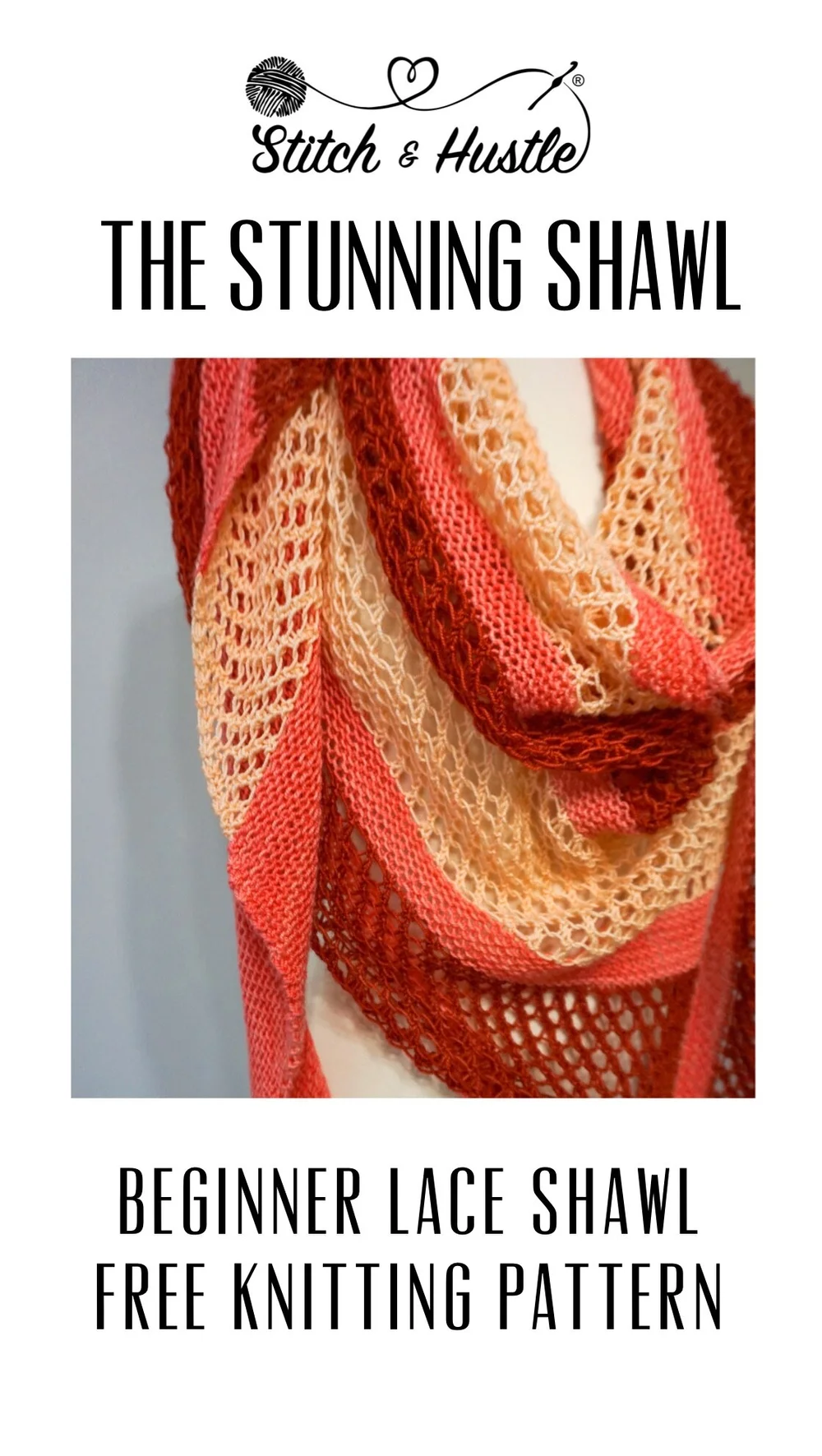 Beginner Lace Triangle Shawl — Stitch & Hustle