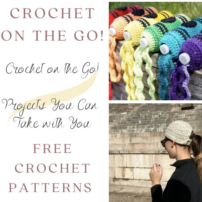 Crochet on the Go! Great Projects You Can Take & Make With You On The Go