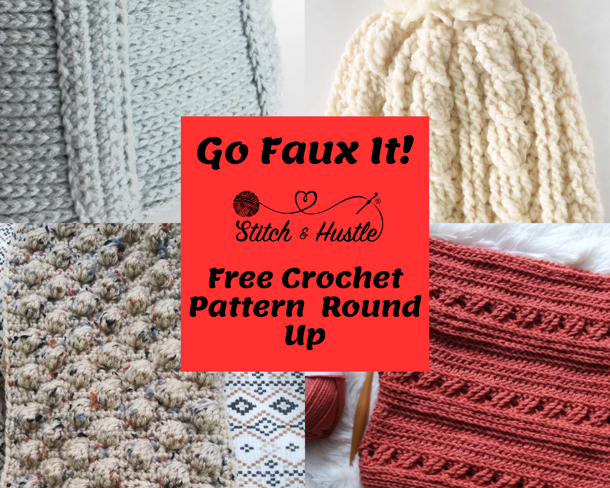 Go Faux It! Free Crochet Pattern Round-Up — Stitch & Hustle