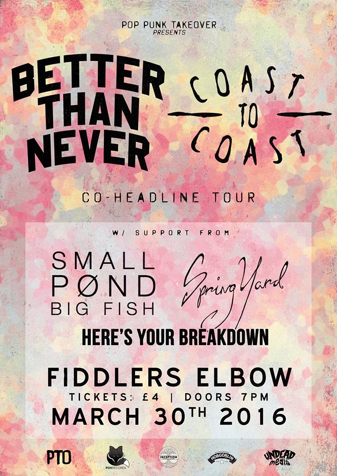 Coast To Coast + Better Than Never = £5