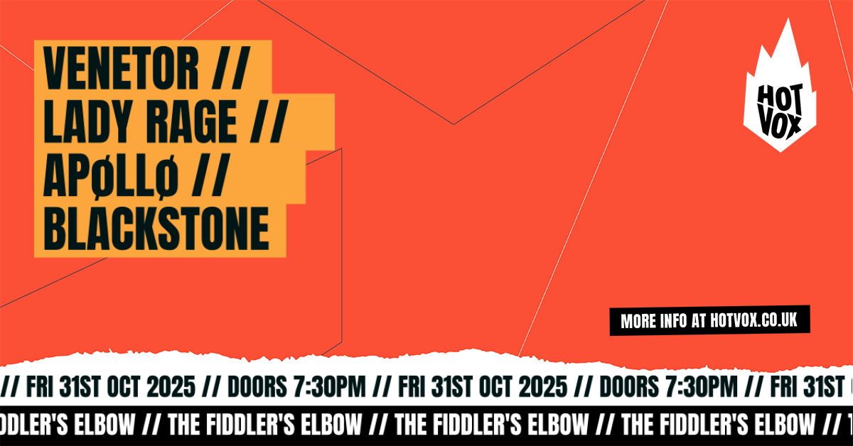 HOT VOX Presents:  Venetor // Lady Rage // Apøllø // Blackstone