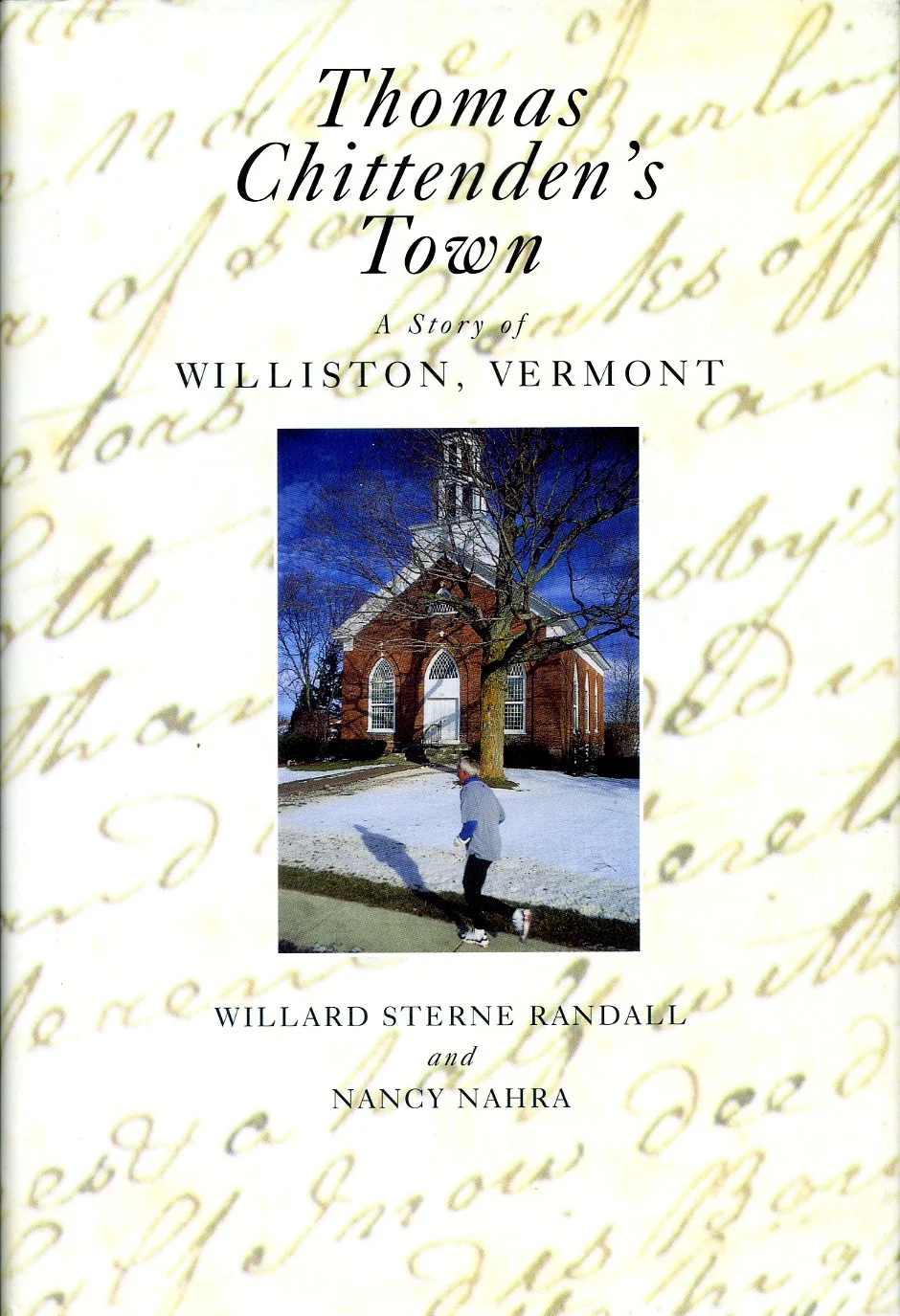 2 of 3 in set: Williston Central School, Thomas Chittenden's Town, History of the Town of Williston- $25.00