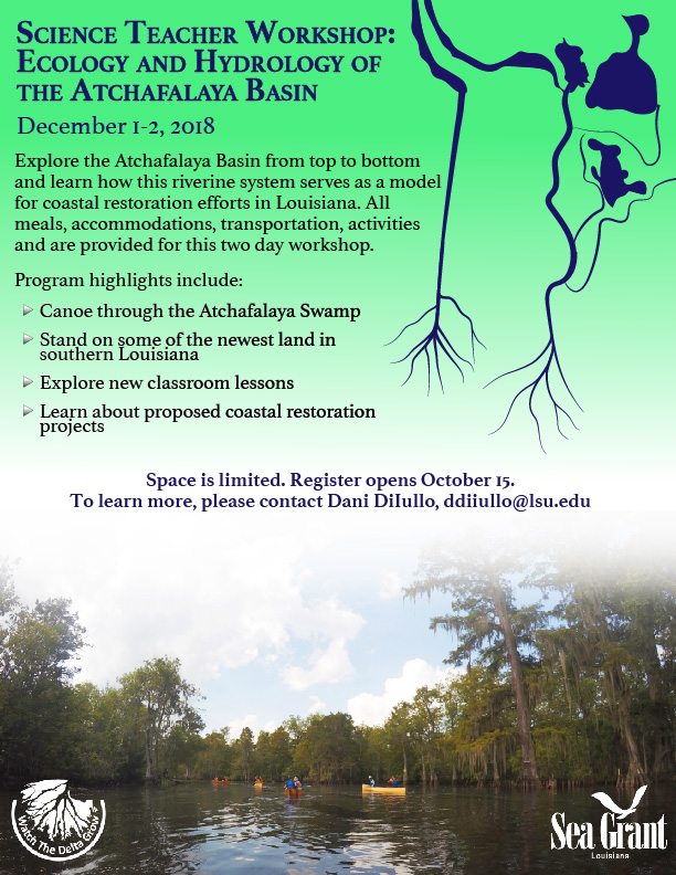 Atchafalaya Teacher Workshop Announcement. Program dates: December 1-2.