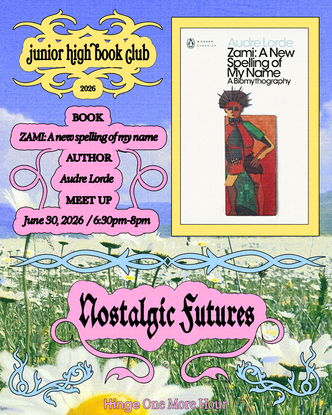 ZAMI: A new spelling of my name by Audre Lorde | Junior High Book Club