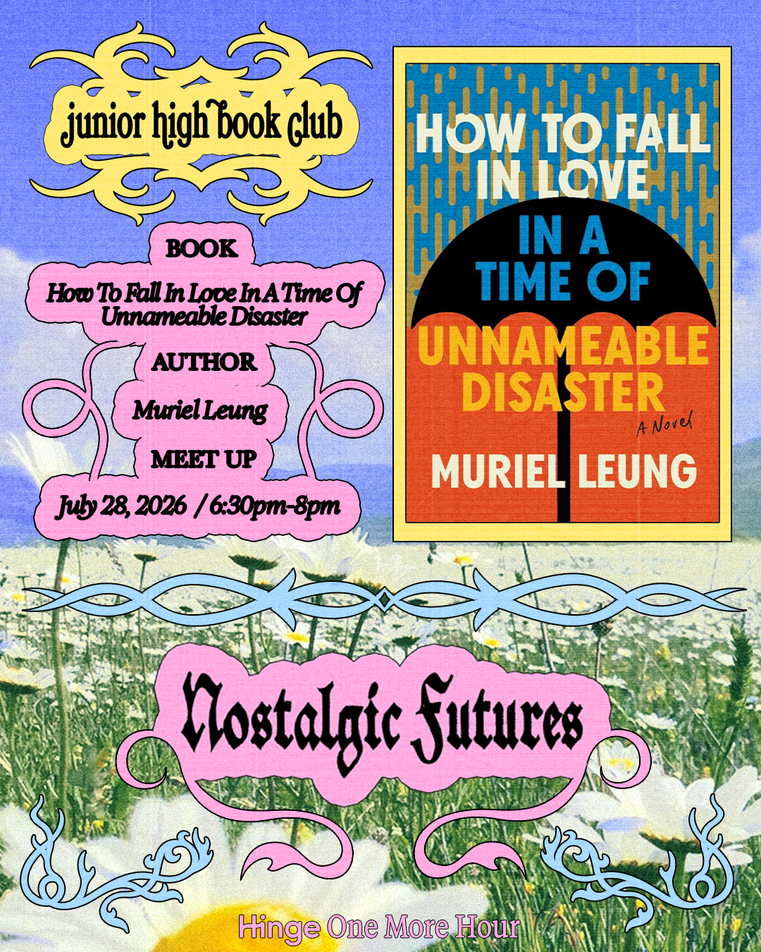 How to Fall in Love in a Time of Unnameable Disaster by Muriel Leung | Junior High Book Club