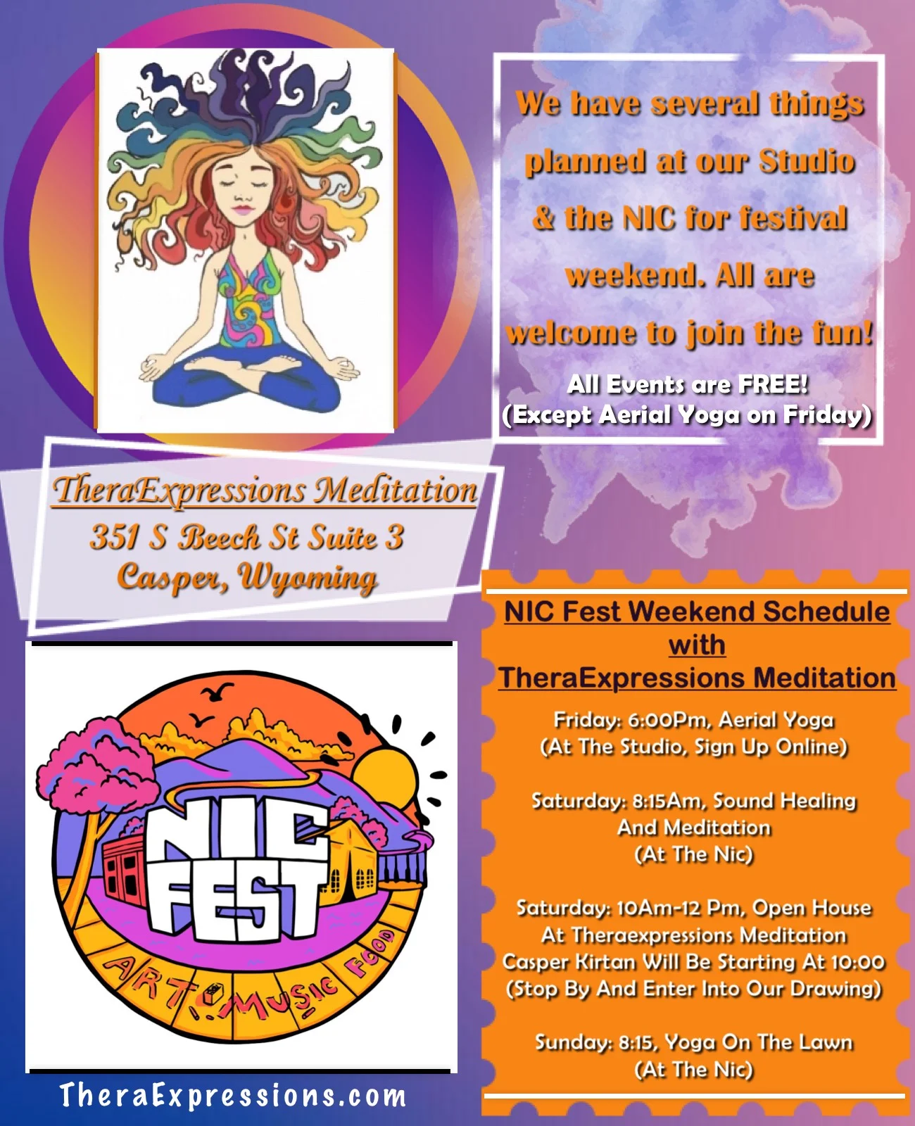 Friends! We are excited to be a festival sponsor this year for the NICfest! We have several things planned at the studio and at the Nicolaysen Art Museum for NICfest weekend that we hope that you can join in on! All events are free (Aerial Yoga Friday night is 15.00) Bring your yoga mat! Here is the schedule for NICfest weekend in collaboration with Theraexpressions Meditation. ( Please note that these events are an added bonus to NICfest festivities! Friday: 6:00 p.m. Aerial Yoga (studio) Sign up online Saturday: 8:15 a.m. Sound Healing and Meditation (at the NIC) Saturday: 10:00 a.m.-12:00 p.m. (OPEN house at the studio) Casper Kirtan will be starting at 10:00 a.m. (stop by and enter into our drawing) Sundays: 8:15 a.m. Yoga on the Lawn (at the NIC)
