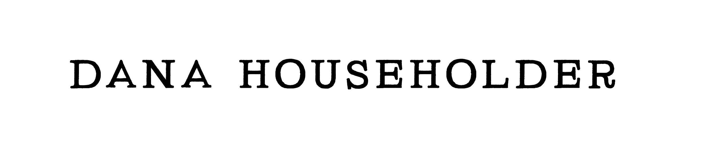 Dana Householder