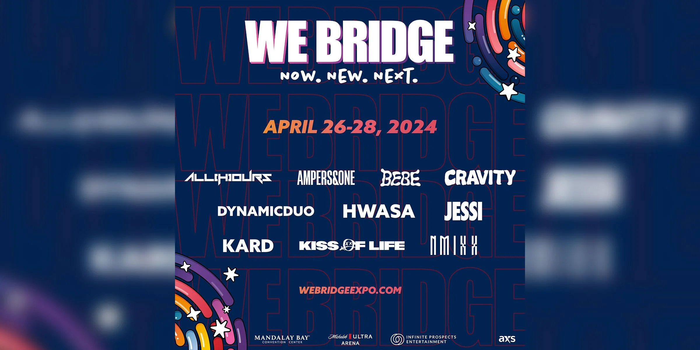 WE BRIDGE MUSIC FESTIVAL AND EXPO ANNOUNCES NMIXX, KARD, TEAM BEBE and ALL(H)OURS ADDED TO LINEUP