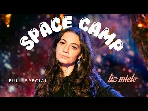 Space Camp - Liz Miele FULL SPECIAL