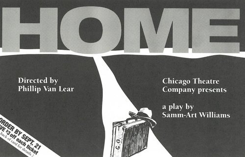  HOME by Samm-Art Williams, Chicago Theare Company, Dir. Phillip Van Lear 