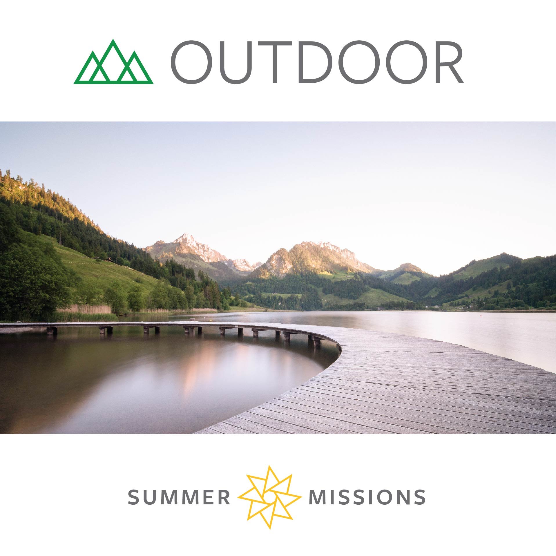 Outdoor-based Missions