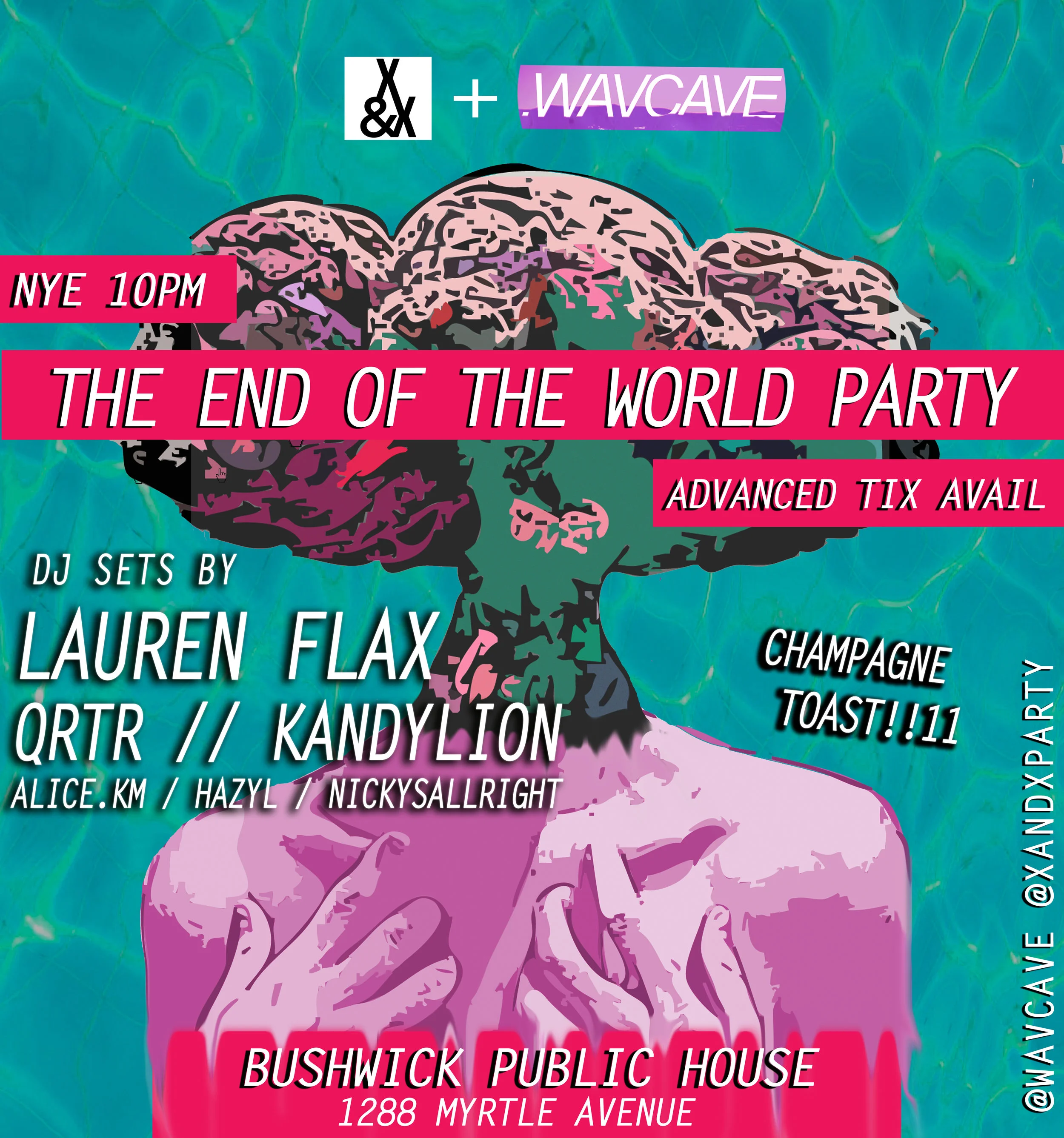 .WAVCAVE + X&X Present: The End of the World
