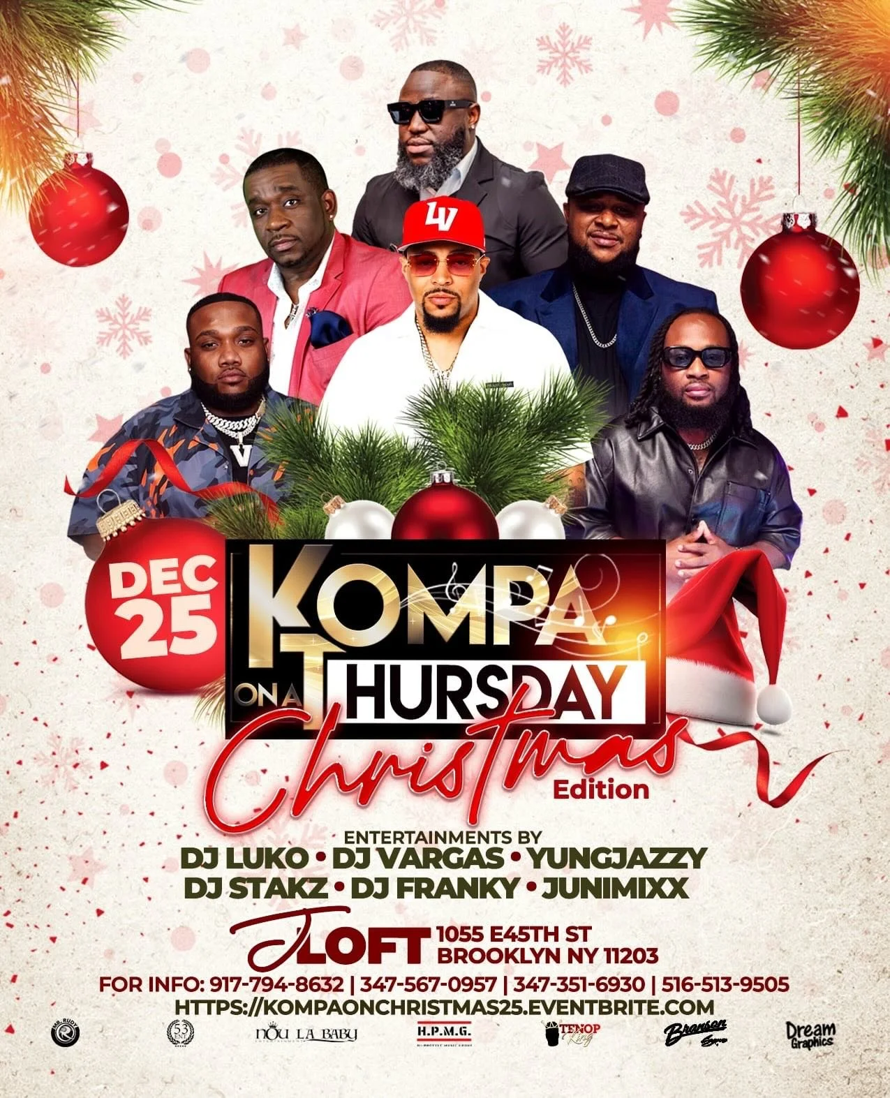 You Asked For It And Here It Is&hellip;

The BIGGEST event in NYC on CHRISTMAS‼️

Thursday December 25th, We Taking It Back To The Borough Where It All Started BROOKLYN &ldquo;Kompa On A Thursday&rdquo; Christmas Edition: 

J LOFT 
1055 E45th St. Bro