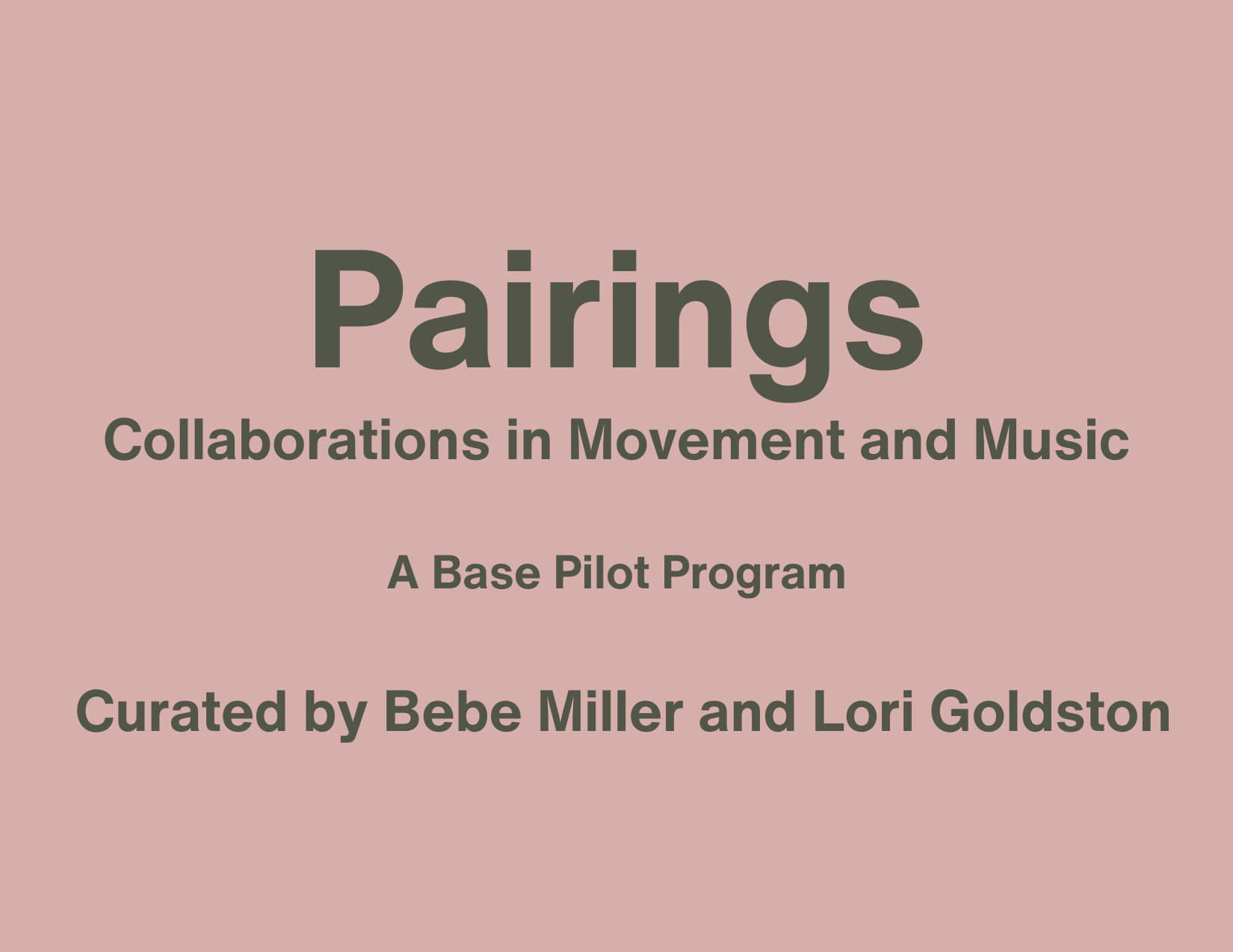 Base Pilot Program Pairings: Collaborations in Movement and Music 