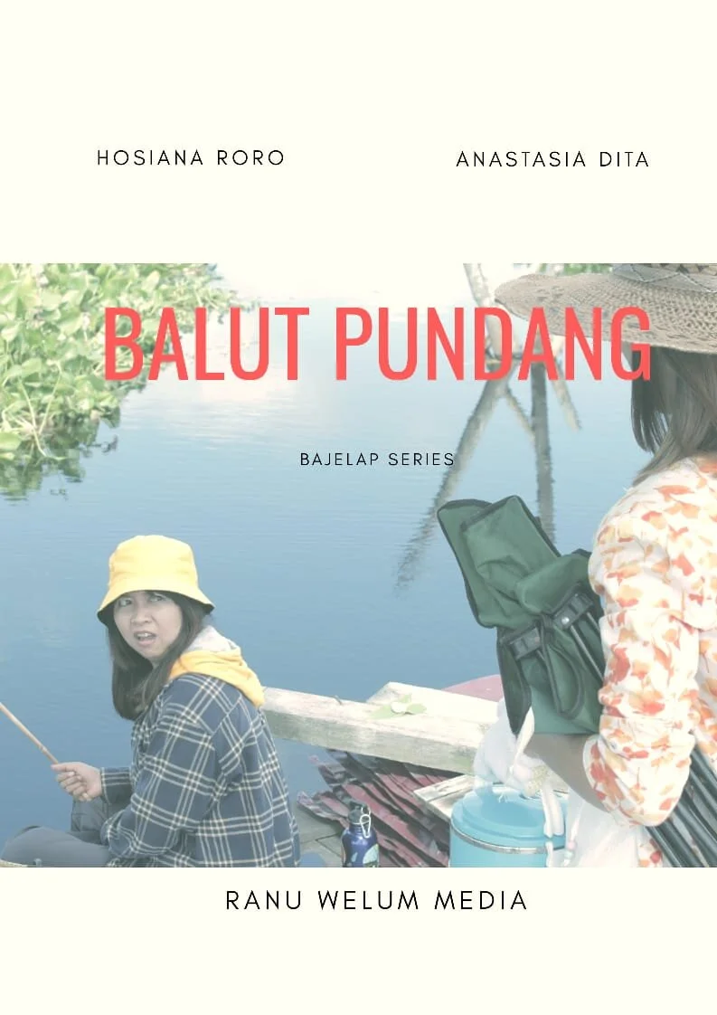BAJELAP, A Satirical Film Series that Addresses the Indonesian Government’s Exclusion of the Dayak Indigenous Community