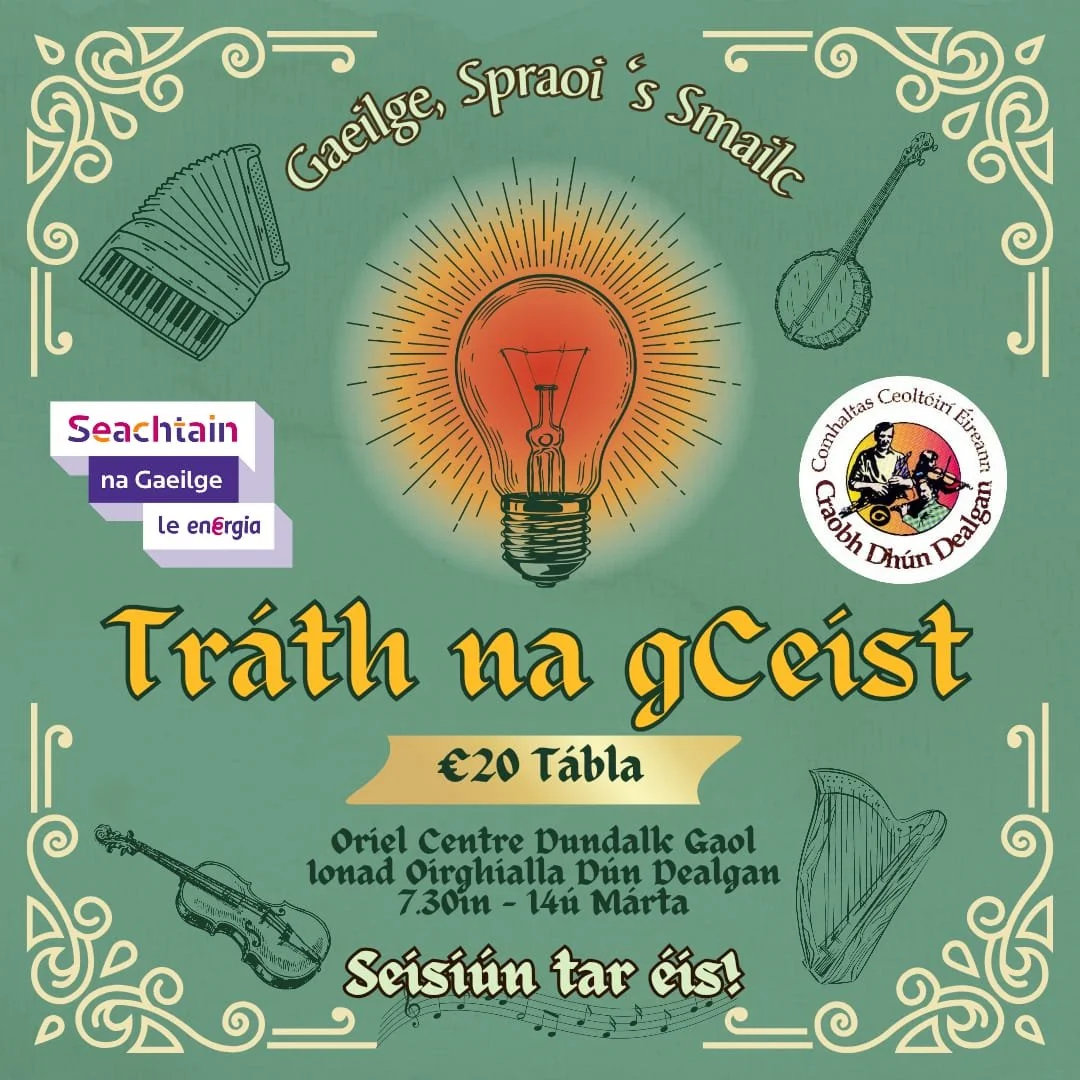 Seachtain na Gaeilge Tráth na gCeist &amp; Seisiún Cheoil