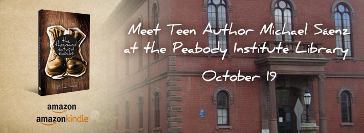shocksbook :
HEY BOSTON AREA! MARK YOUR CALENDARS! The Peabody Institute Library and TPC Pages are pleased to announce that “The Thousand Natural Shocks” author Michael Sáenz will be reading from “Shocks” and leading a discussion about his debut teen novel. Saturday, October 19, 2013 2:00 PM to 3:00 PM Peabody Institute Library - Sutton Room Copies of Michael Saenz’s novel will be available at the library before the event or can be purchased that day. Michael Saenz is an actor, director, playwright and teaching artist in New York City. “Shocks” is a brave and very special YA book about a teenage boy making his way through his freshman year in high school as the new kid … the odd kid … the kid with a target on his back. Touching on a couple of today’s hot-button issues (bullying, isolation, being different), Shocks isn’t just a great read, but an important book … for kids and adults. NO TICKETS NECESSARY. See you there!
More details on Facebook !