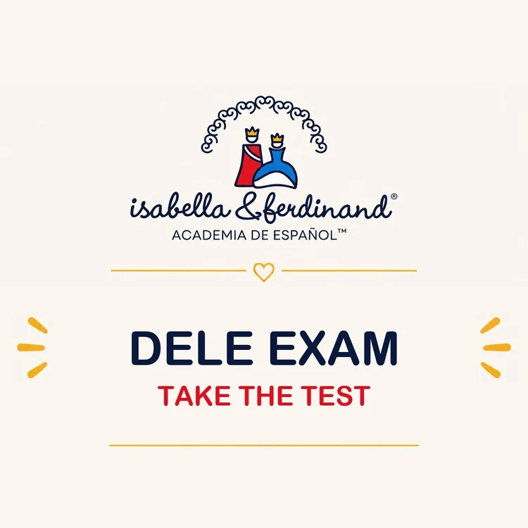DELE Exam – Take the Test at Isabella & Ferdinand