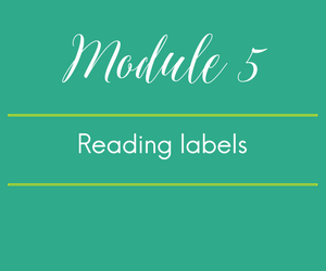 Module 5. Reading labels is FODMAP-amental.