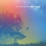 The Sweet Remains - Night Songs 2015