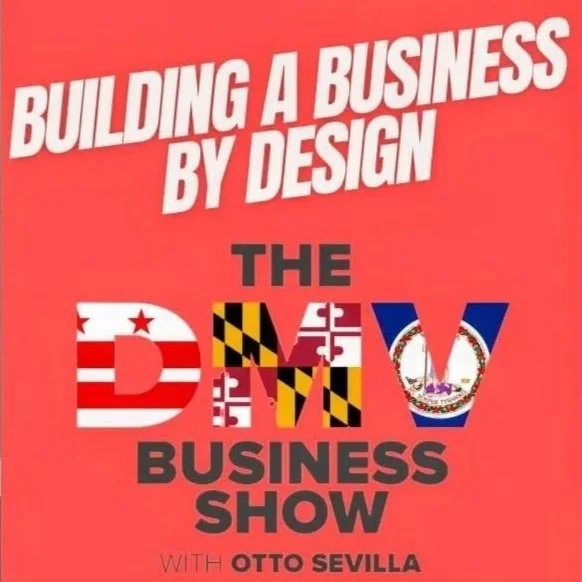  The DMV Business Show,  Building a Business by Design with Sara Hillery