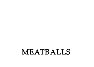 Joeys-Meatballs.png