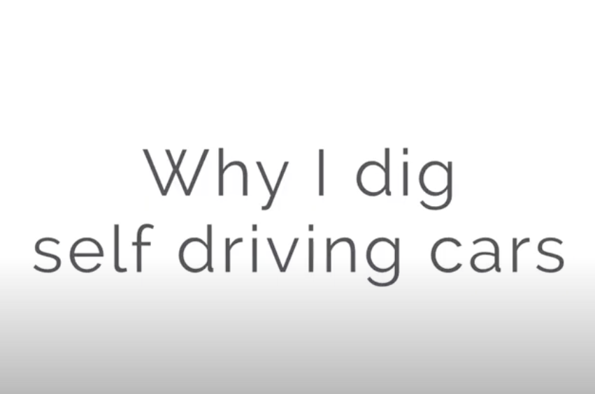 Why I Dig Self-Driving Cars