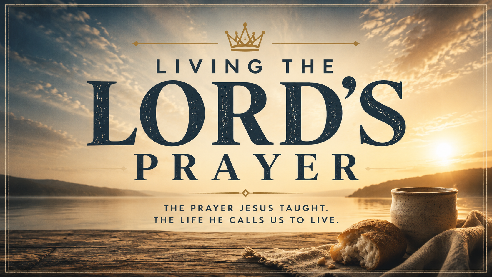 Living the Lord's Prayer.png