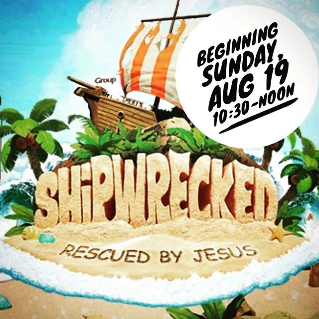 VBS beginning Sunday Aug 19 10:30-noon