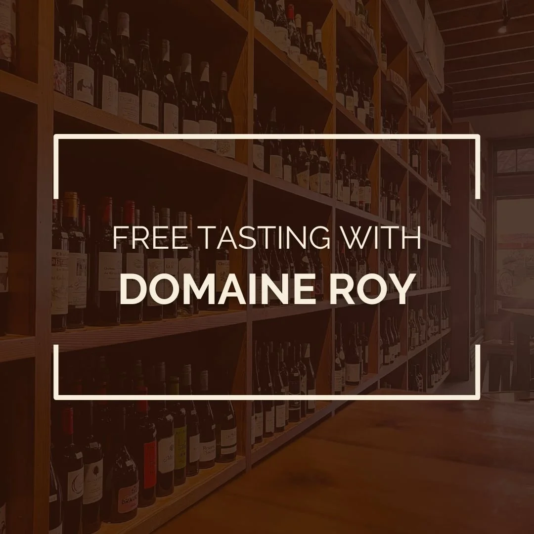 FREE Tasting with Domaine Roy