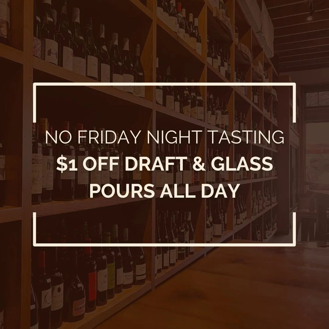 $1 off Glass Pours All Day