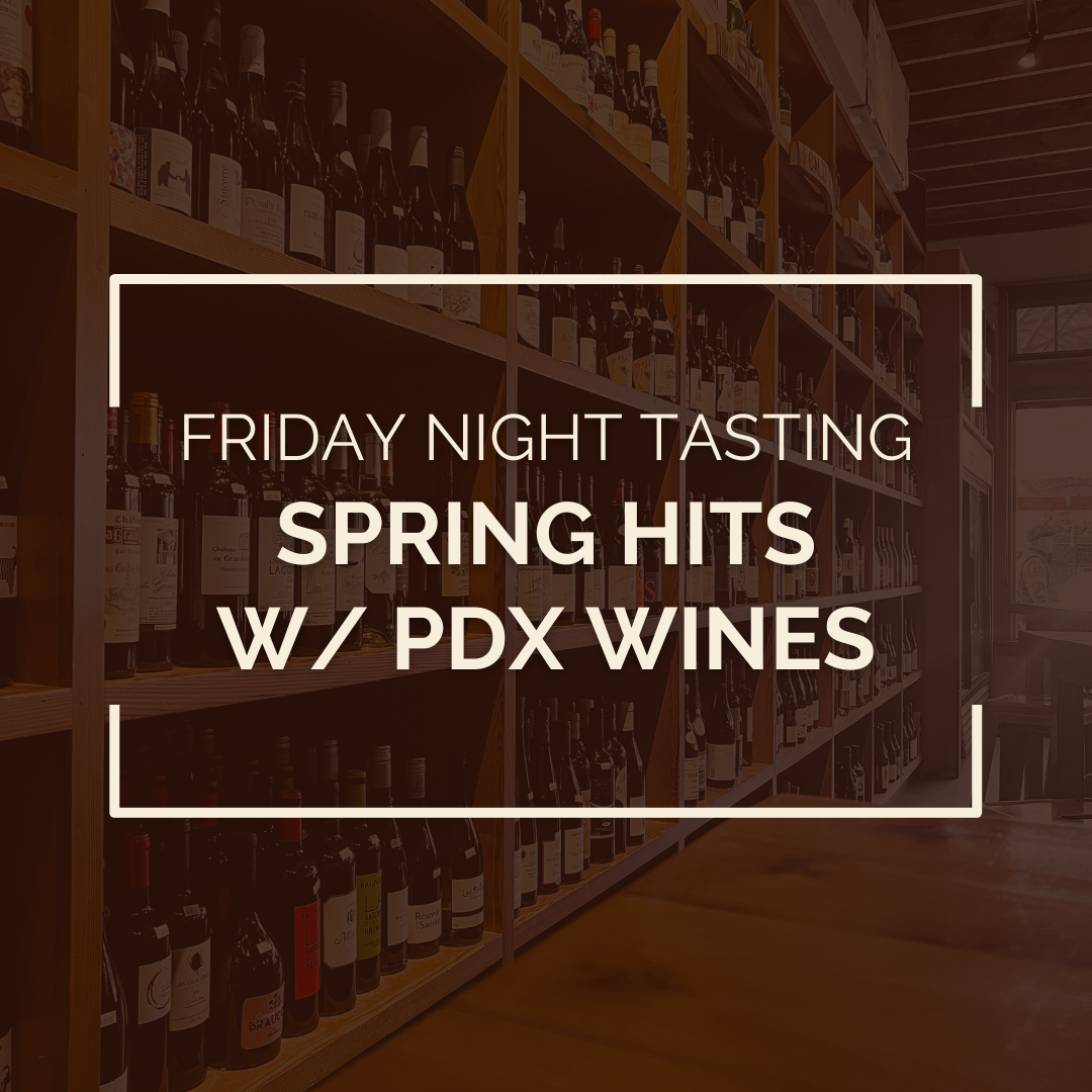 Friday Night Tasting: Spring Hits