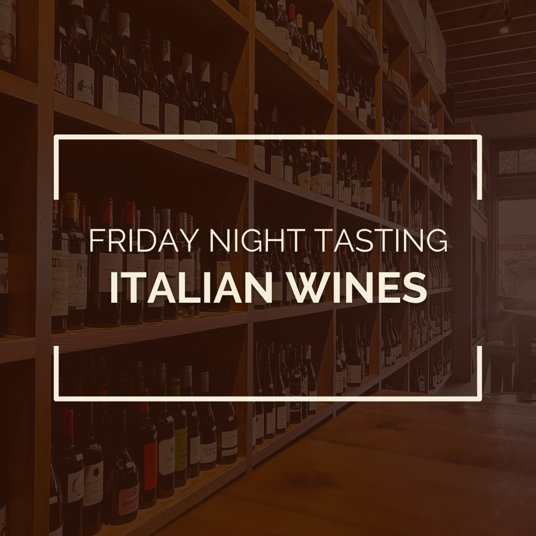 Friday Night Tasting: Italian Wines