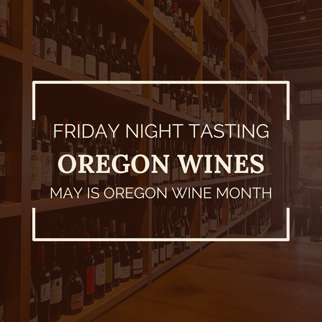 Friday Night Tasting: Oregon Wines