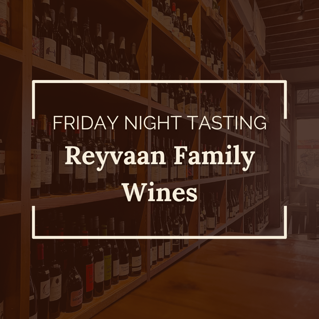 Friday Night Tasting: Reyvaan Family Wines