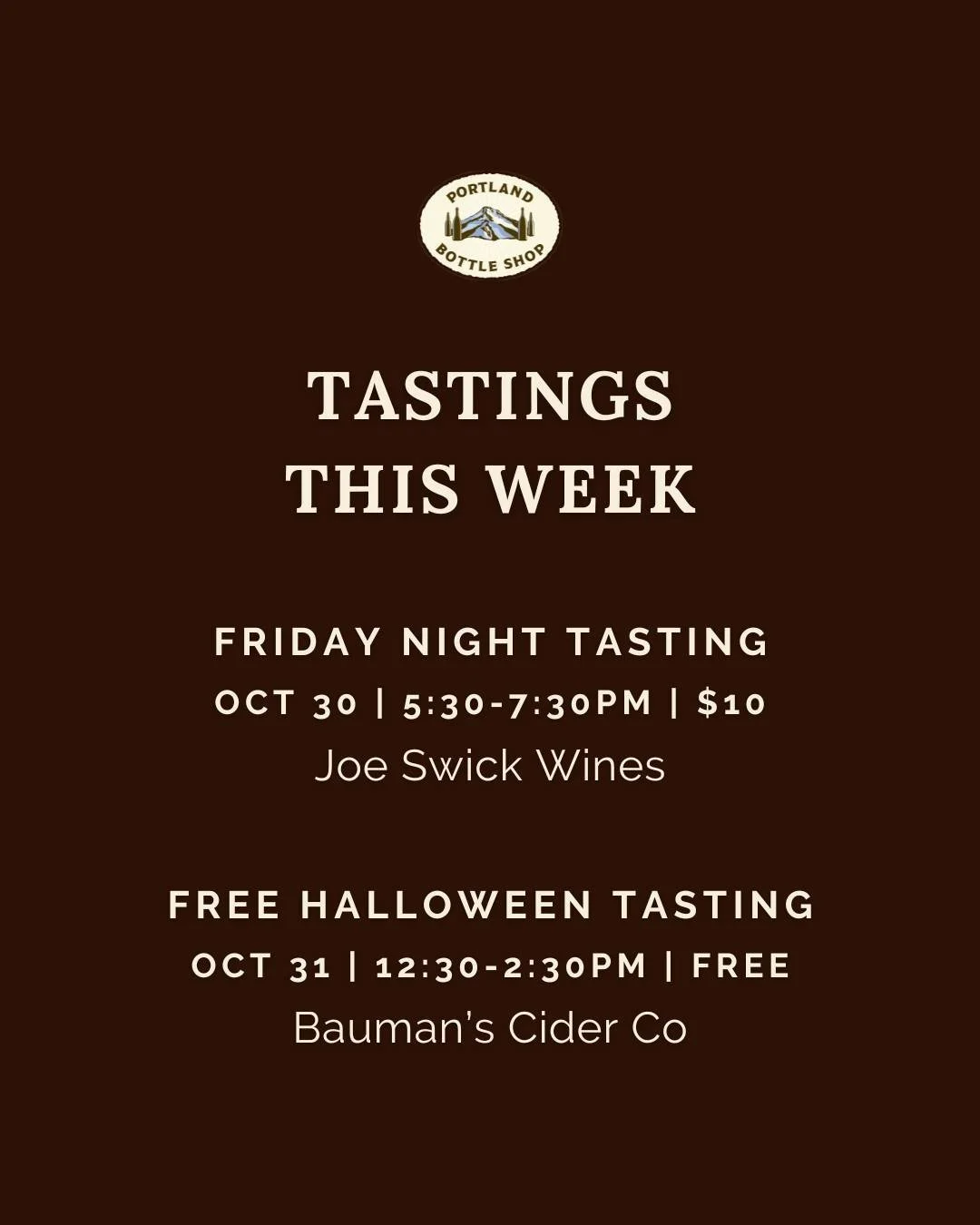 Two tastings on the calendar this week. 🍷🍎

Friday Night Tasting
Oct 40 | 5:30&ndash;7:30 PM | $10
Joe Swick Wines

Free Saturday Tasting
Oct 31 | 12:30&ndash;2:30 PM | Free
Bauman's Cider Company

📍Portland Bottle Shop, Sellwood