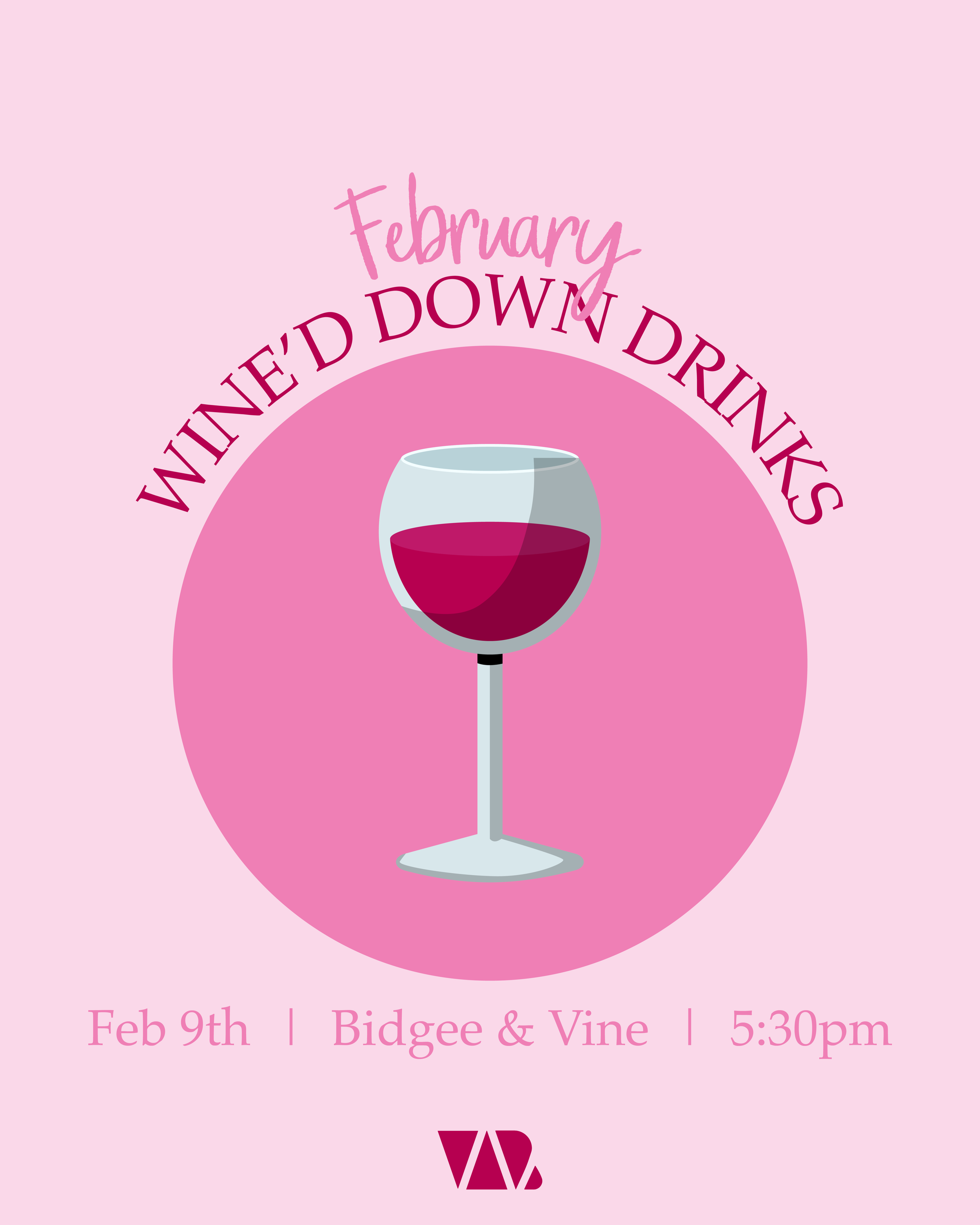 February Wine'd Down Drinks (@ The Bidgee &amp; Vine Urban Cellar Door) 