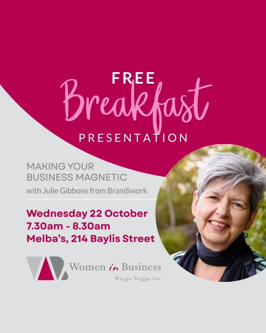 Don't miss our free breakfast presentation on Wednesday with Julie Gibbons from Brandiwork (Brand Strategy and Web Design). 

Julie will share fresh insights on:
- What's really in your audience's heads.
- How to capture and magnetise their attention