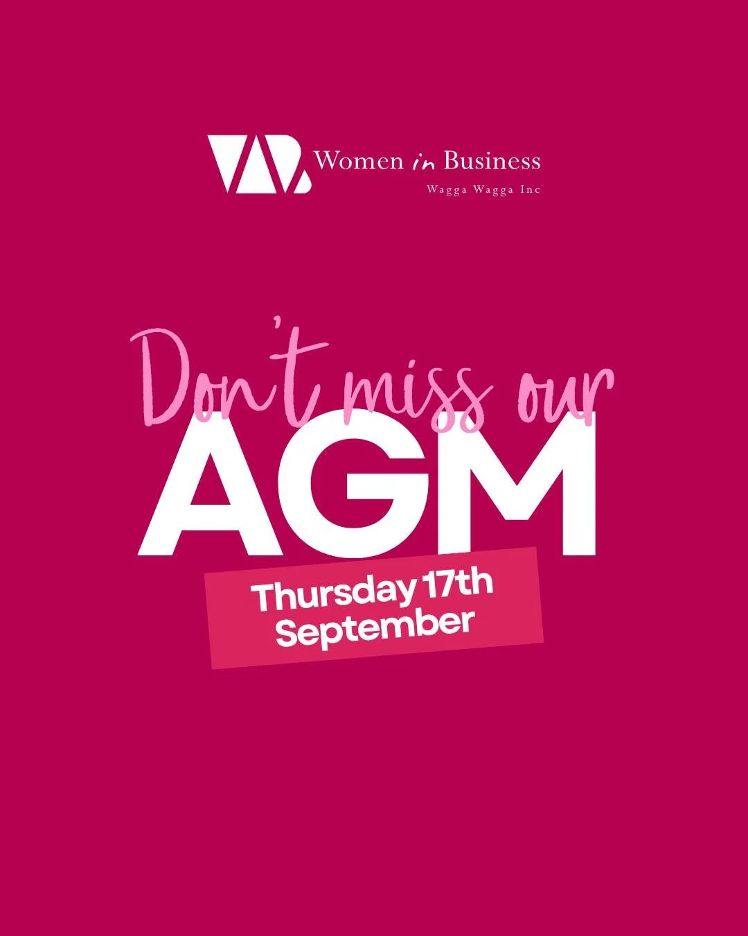 The Women in Business Wagga Wagga Annual General Meeting is coming up this Thursday evening!

Our AGM is so much more than standard official business. It&rsquo;s a chance to look back on a wonderful 12 months, celebrate everything we&rsquo;ve achieve