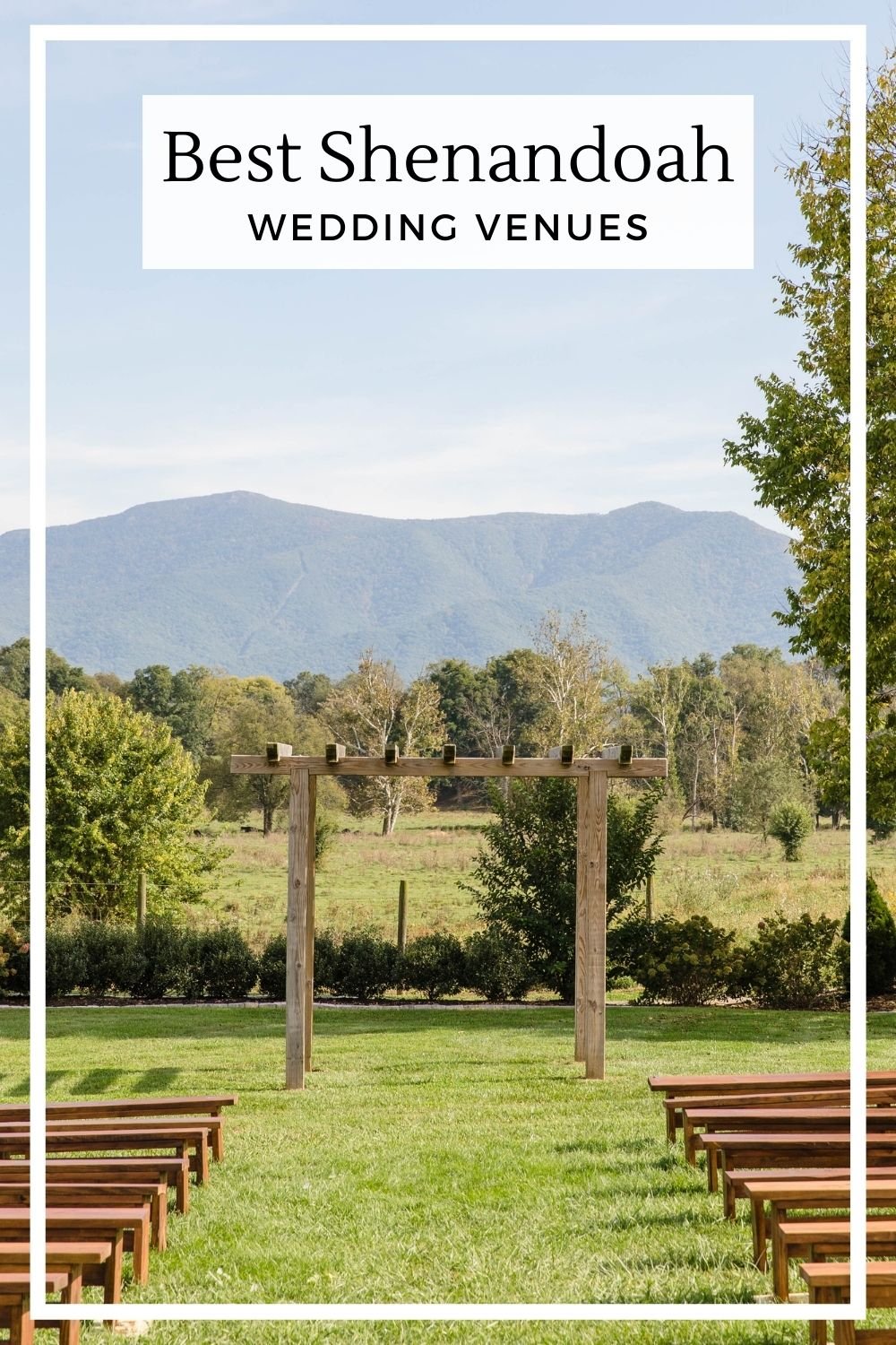Best wedding venues in Shenandoah VA