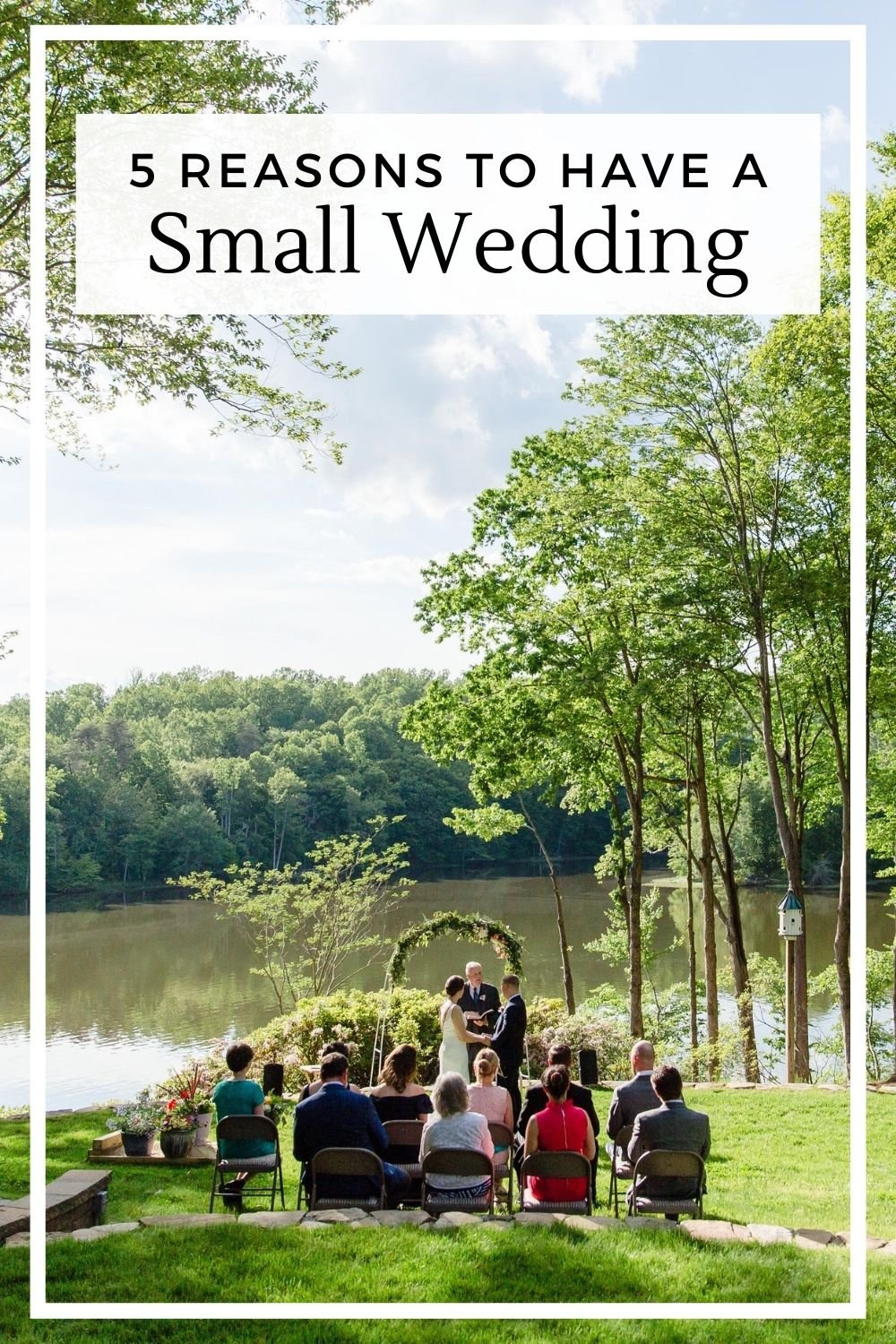 Reasons to have a small wedding