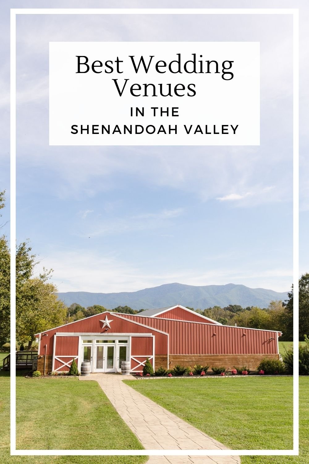 Best Shenandoah Valley wedding venues