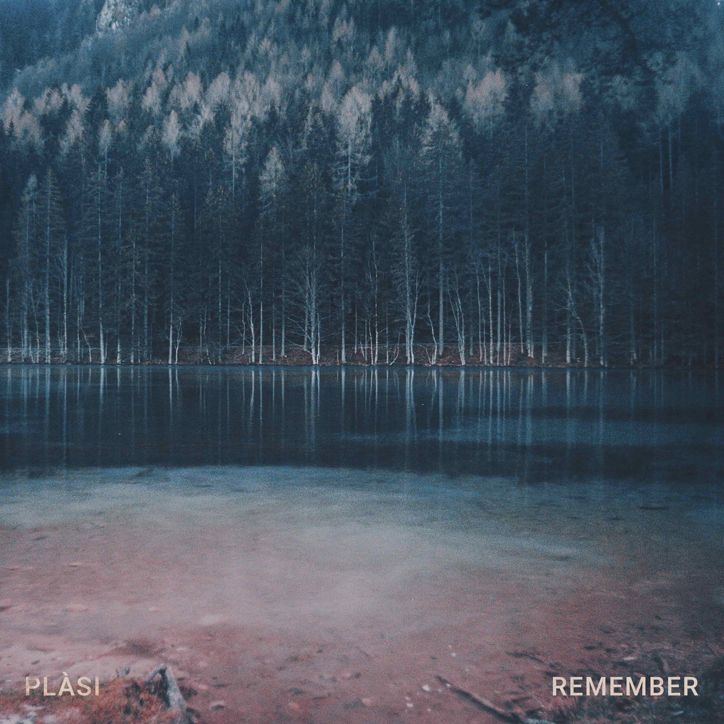 Plàsi - Remember