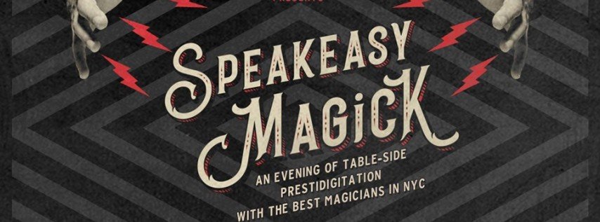 Speakeasy Magick New York Magic Show