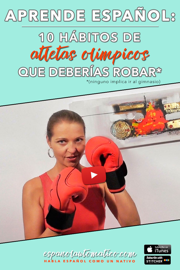 10 hábitos de atletas olímpicos que deberías robar - 10 Olympic Athletes' Daily Habits You Should Steal (That Don't Involve the Gym) Learn Spanish in fun and easy way with our podcast: http://espanolautomatico.com/podcast/ REPIN for later