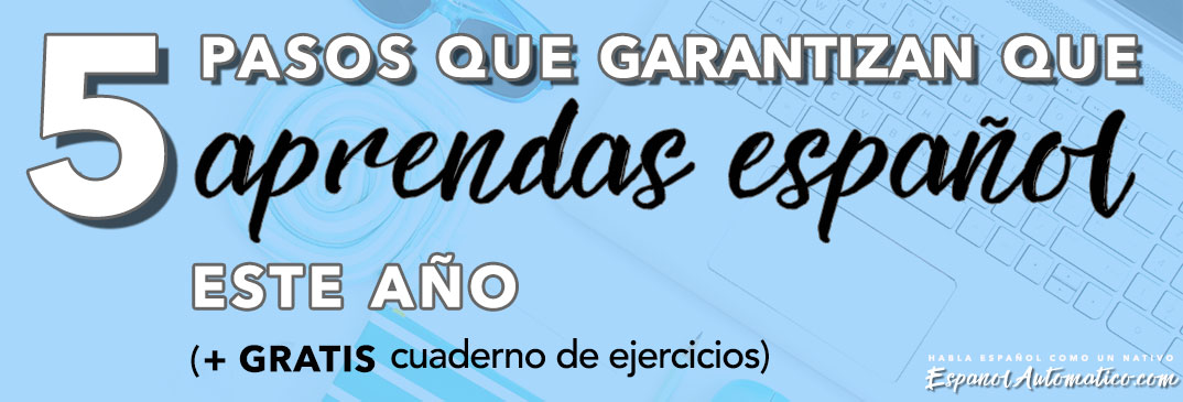 5 pasos que garantizan que aprendas español este año. Comenzamos el año con una mini serie de 4 podcasts diseñados para darte un empujoncito para cumplir tu sueño: hablar español con fluidez. además un FREEBIE especial "Resoluciones de año nuevo y el subjuntivo español" descargalo http://www.espanolautomatico.com/podcast/031