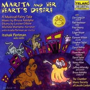 Bruce Adolphe: Marita and her Heart’s Desire, with Itzhak Perlman Buy on Amazon