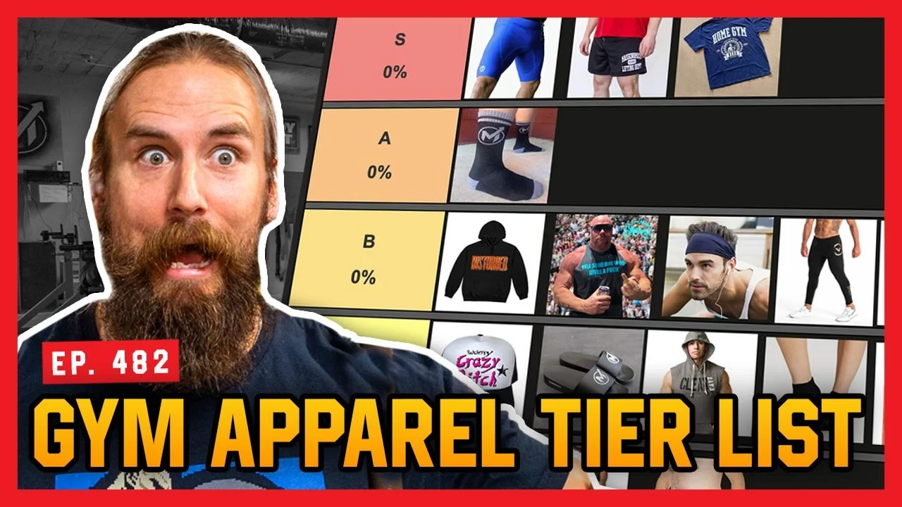 Ep. 482: The Gym Clothing Tier List