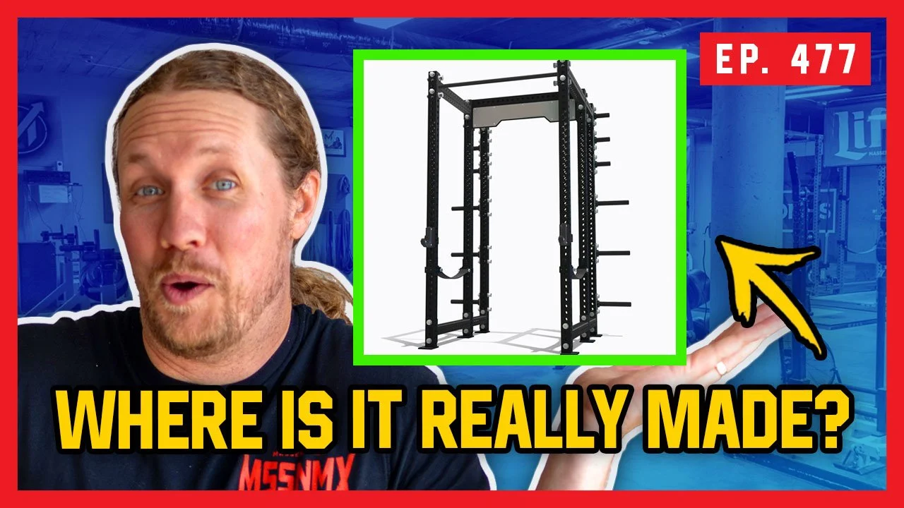 Ep. 477: Is Your Gym Equipment Really Made In The USA?